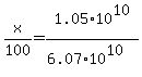 x%2F100=1.05%2A10%5E10%2F%286.07%2A10%5E10%29
