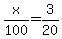 x%2F100+=+3%2F20