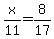 x%2F11=8%2F17