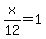 x%2F12=1