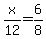 x%2F12=6%2F8