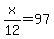 x%2F12=97