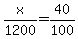 x%2F1200=40%2F100