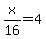 x%2F16=4