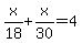 x%2F18%2Bx%2F30=4