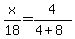 x%2F18=4%2F%284%2B8%29
