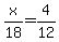 x%2F18=4%2F12