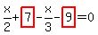 x%2F2%2Bhighlight_red%28+7+%29-x%2F3-highlight_red%28+9+%29=0