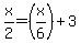 x%2F2=%28x%2F6%29%2B3