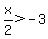 x%2F2%3E-3