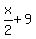 x%2F2+%2B+9