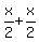 x%2F2+%2B+x%2F2