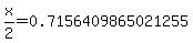 x%2F2+=+0.7156409865021255