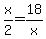 x%2F2+=+18%2Fx