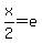 x%2F2+=+e