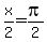 x%2F2+=+pi%2F2