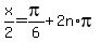 x%2F2+=+pi%2F6%2B2n%2Api