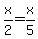 x%2F2+=+x%2F5