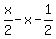 x%2F2+-+x+-+1%2F2