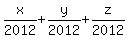x%2F2012%2By%2F2012%2Bz%2F2012