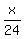 x%2F24