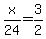 x%2F24=3%2F2