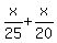 x%2F25%2Bx%2F20