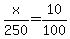 x%2F250=10%2F100