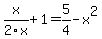 x%2F2x%2B1+=+5%2F4-x%5E2