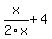 x%2F2x%2B4