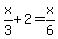 x%2F3%2B+2+=+x%2F6