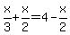 x%2F3%2Bx%2F2=4-x%2F2