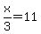 x%2F3=11