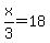 x%2F3=18