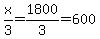 x%2F3=1800%2F3=600