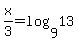 x%2F3=log%289%2C13%29