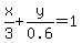 x%2F3+%2B+y%2F0.6+=+1