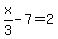 x%2F3-7=2