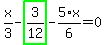 x%2F3-highlight_green%28+3%2F12+%29-5%2F6%2Ax=0