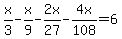 x%2F3-x%2F9-2x%2F27-4x%2F108=6