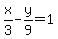 x%2F3-y%2F9=1