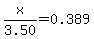 x%2F3.50=0.389
