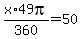x%2F360%2A49pi=50