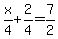 x%2F4%2B2%2F4=7%2F2