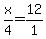 x%2F4=12%2F1