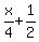 x%2F4+%2B+1%2F2