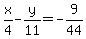 x%2F4-y%2F11=-9%2F44
