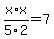 x%2F5%2Ax%2F2=7