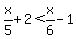 x%2F5%2B2%3Cx%2F6-1
