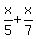 x%2F5%2Bx%2F7